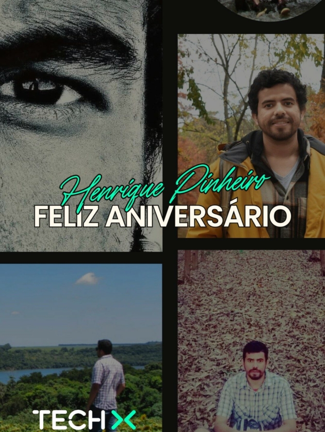 Aniversarios_TECH_X-_Henrique_Pinheiro