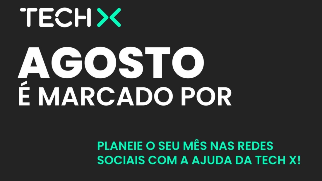 Agosto é marcado por (1)