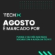 Agosto é marcado por (1)