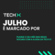 Julho é marcado por (1)